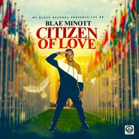 Blae Minott - Citizen Of Love