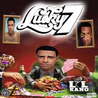 Lil Kano - Lucky 7 (Explicit)