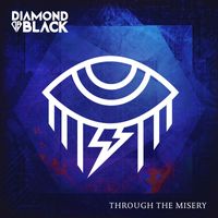 Diamond Black - Through the Misery