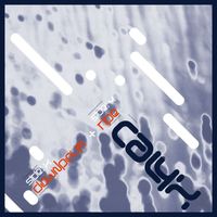 Calyx - Downpour / Ripe