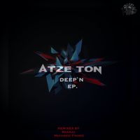 Atze Ton - Deep`n - EP (Explicit)