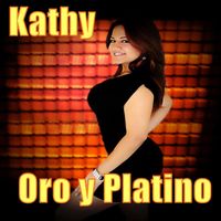 Kathy - Oro y Platino