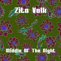 Zita Volk - Middle Of The Night