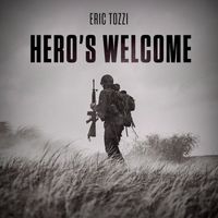 Eric Tozzi - Hero's Welcome