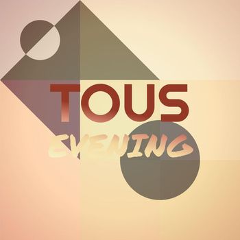 Various Artists - Tous Evening