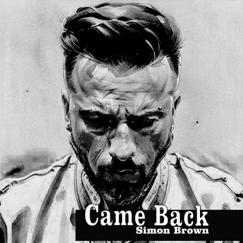 Simon Brown - Came Back