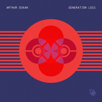 Arthur Oskan - Generation Loss