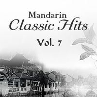 Teresa Teng - Mandarin Classic Hits, Vol. 7