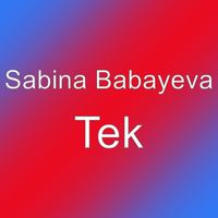 Sabina Babayeva - Tek