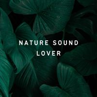 Elements of Nature - Nature Sound Lover