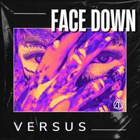 Versus - Face Down