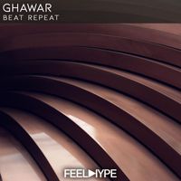 GHAWAR - Beat Repeat