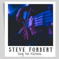 Steve Forbert - Song for Katrina