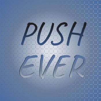 Various Artists - Push Ever