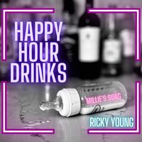 Ricky Young - Happy Hour Drinks (Millie's Song)