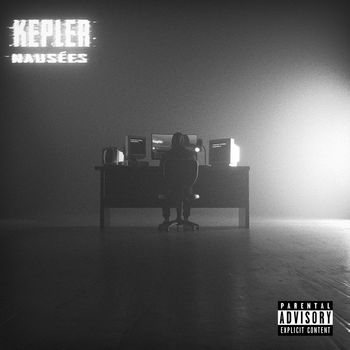 Kepler - Nausées (Explicit)