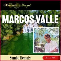Marcos Valle - Samba "Demais" (Album of 1963)