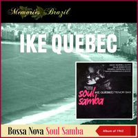 Ike Quebec - Bossa Nova Soul Samba (Album of 1962)