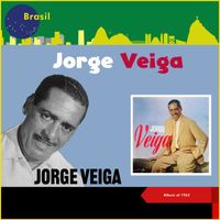 Jorge Veiga - Jorge Veiga (Album of 1962)
