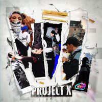 Why? - Project X (Explicit)
