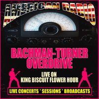 Bachman-Turner Overdrive - Let It Ride (Live)