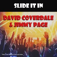 David Coverdale & Jimmy Page - Slide It In (Live)