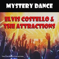 Elvis Costello & The Attractions - Mystery Dance (Live)
