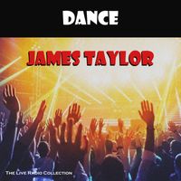 James Taylor - Dance (Live)