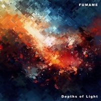 Fumame - Depths of Light
