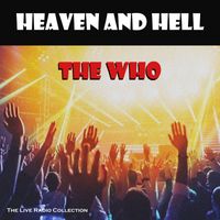 The Who - Heaven and Hell (Live)