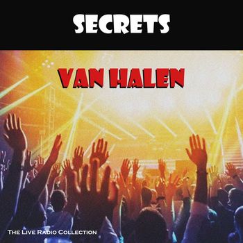 Van Halen - Secrets (Live)