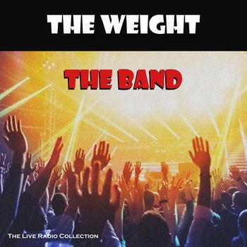 The Band - The Weight (Live)