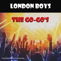 The Go-Go's - London Boys (Live)