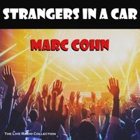 MARC COHN - Strangers In A Car (Live)