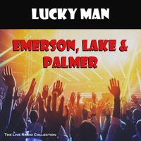 Emerson, Lake & Palmer - Lucky Man (Live)