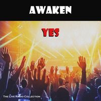 Yes - Awaken (Live)