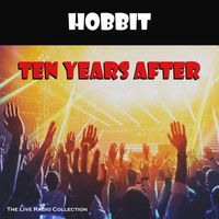 Ten Years After - Hobbit (Live)