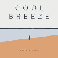 Olivo Street - Cool Breeze