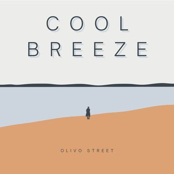 Olivo Street - Cool Breeze