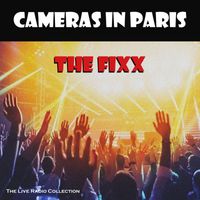 The Fixx - Cameras In Paris (Live)
