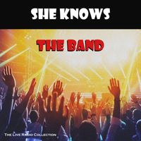 The Band - She Knows (Live)