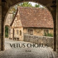 Robe - Vetus Chorus