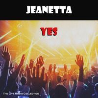 Yes - Jeanetta (Live)