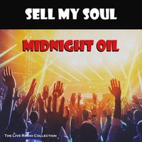 Midnight Oil - Sell My Soul (Live)