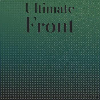 Various Artists - Ultimate Front