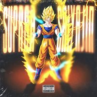 Suprah - Suprahsaiyajin (Explicit)
