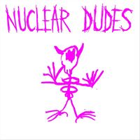 Nuclear Dudes - Boss Blades (Explicit)