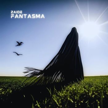 Zaide - Fantasma