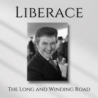 Liberace - The Long and Winding Road