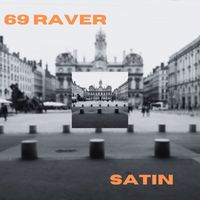 Satin - 69 Raver